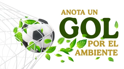 Conafor anota “Gol por el Ambiente”