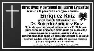 Diario Eyipantla expresa sus condolencias por el fallecimiento del Dr. Roberto Enríquez Ruiz