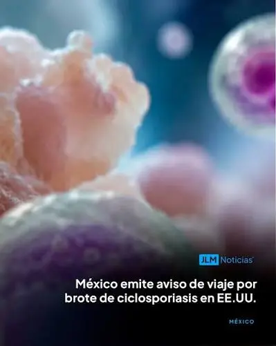 México emite aviso de viaje a Estados Unidos por brote de ciclosporiasis